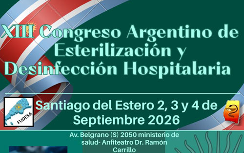 XII Congreso Argentino de Esterilización y XIII Congreso Argentino de Esterilización y Desinfección Hospitalaria. Buenos Aires 2026